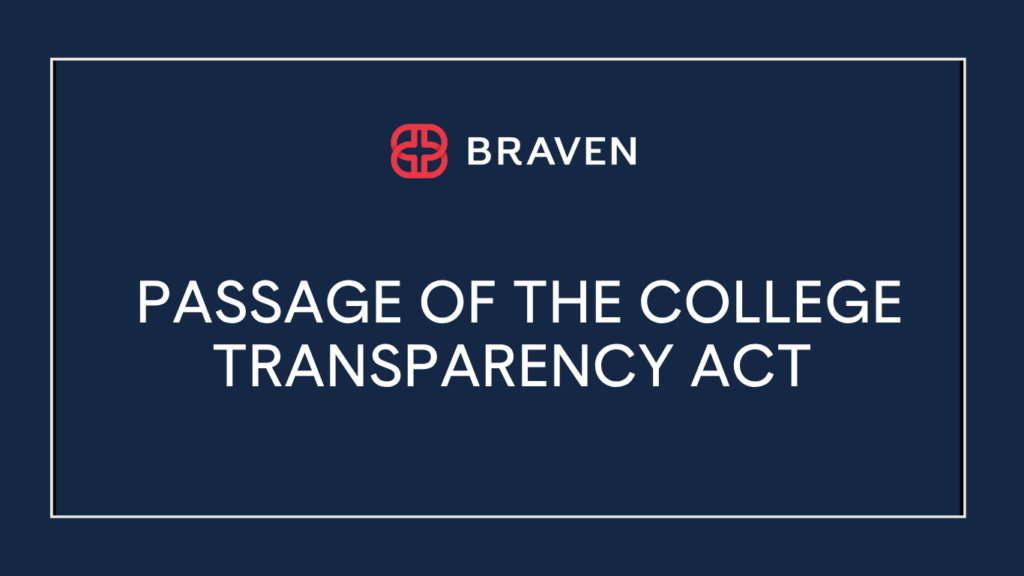 Braven logo above text reading “Passage of the College Transparency Act” on a dark blue background with white border.