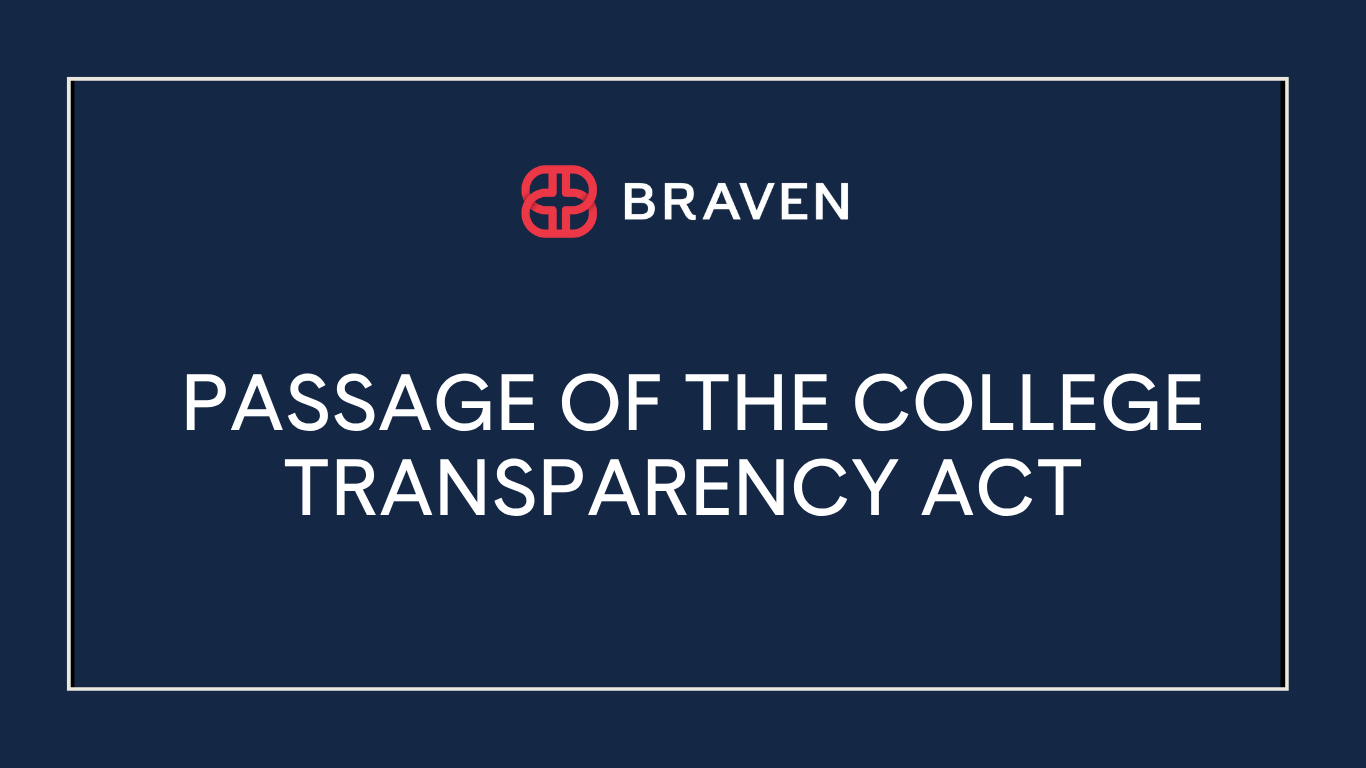 Braven logo above text reading “Passage of the College Transparency Act” on a dark blue background with white border.
